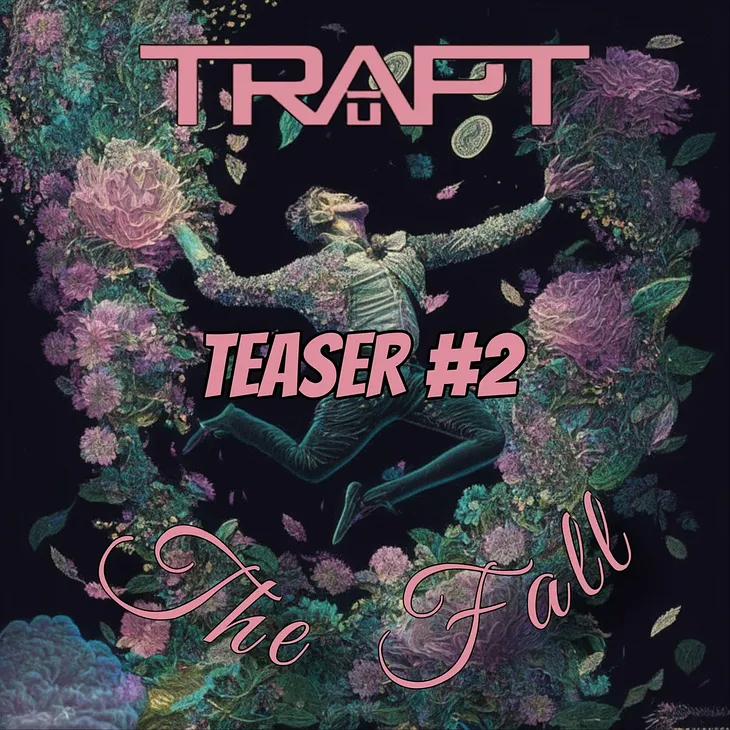 Reclaiming Power: Trapt’s ‘The Fall Teaser #2’ EP — A Journey Through Metaphorical Recovery