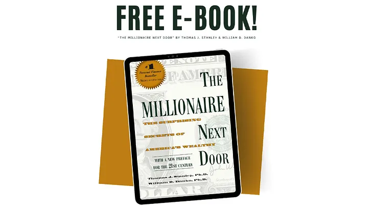 Summary of “The Millionaire Next Door” by Thomas J. Stanley & William D. Danko