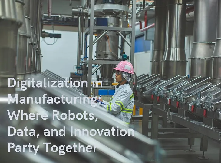 Digitalization in Manufacturing: