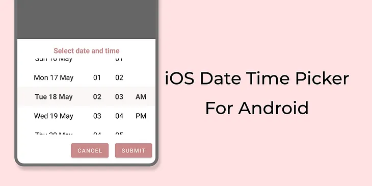 iOS Date Time Picker For Android