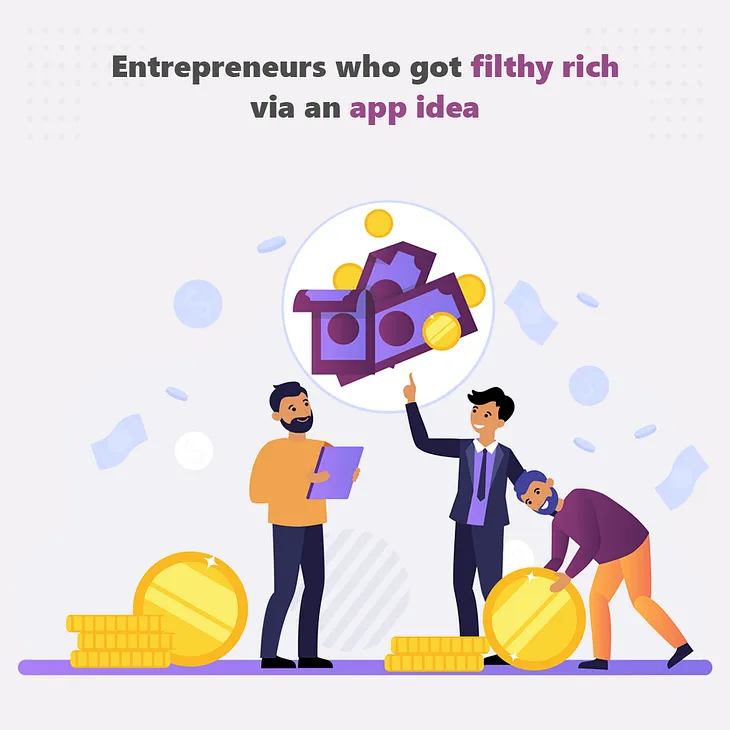 Entrepreneurs become rich via an App ideas_WhitelionInfosystems