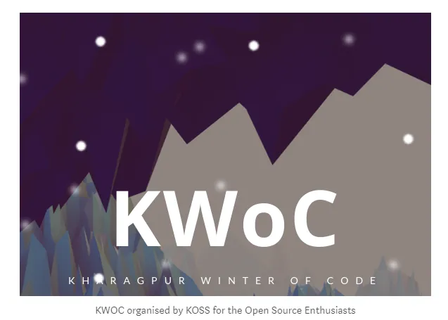 KWoC — Kharagpur Winter of Code