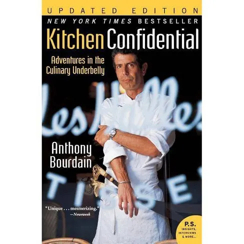 Book Review: “Kitchen Confidential” — Anthony Bourdain