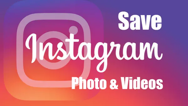 4 Ways to Download Instagram Videos