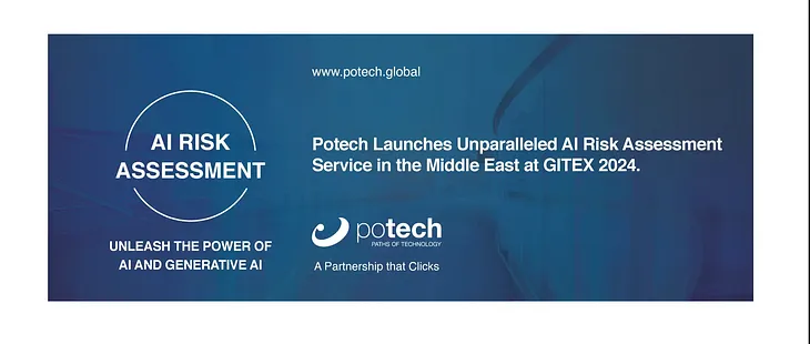 Potech Launches Unparalleled AI Risk Assessment Service in the Middle East at GITEX 2024