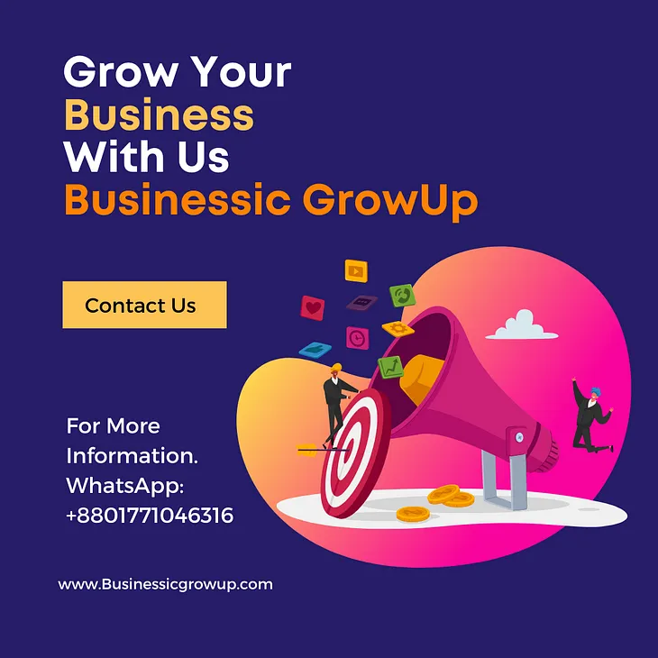 Elevate Your Business with Businessic GrowUp