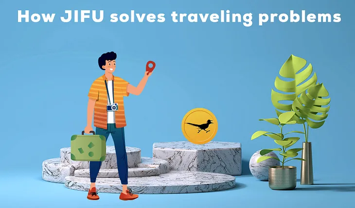 How JIFU Solves Traveling Problems