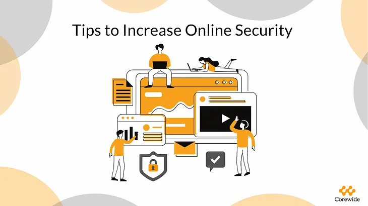 Simple Tips to Increase Online Security