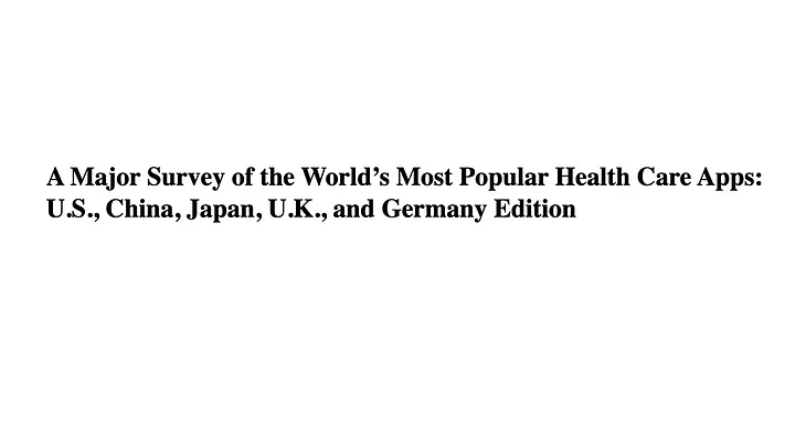 A major survey of the world’s most popular health care Apps: U.S.,