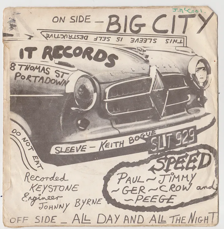 Primeval punk recordings from Northern Ireland — #1 ‘Big City’ by Speed on IT records