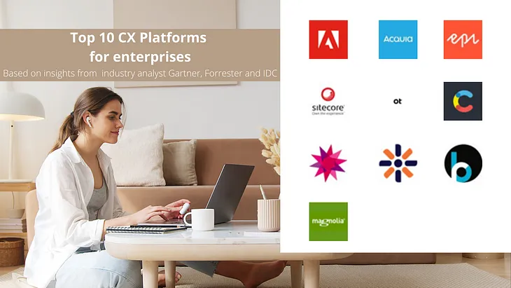 Top 10 Consumer Experience (CX) platforms for enterprises