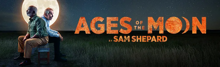 Review: Ages of the Moon by Sam Shepard