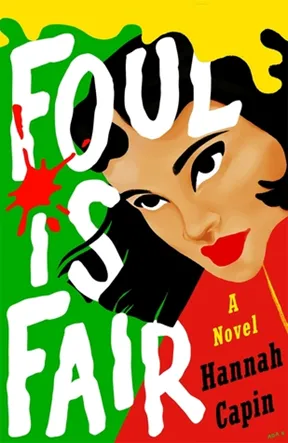 Book review on “Foul is Fair”