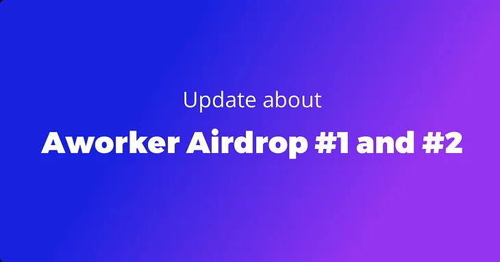 Aworker Airdrop