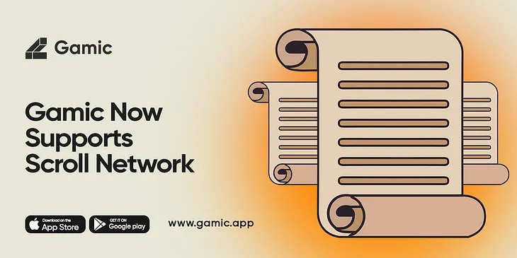 Gamic Now Supports Scroll Network — Easier Transactions, More Rewards