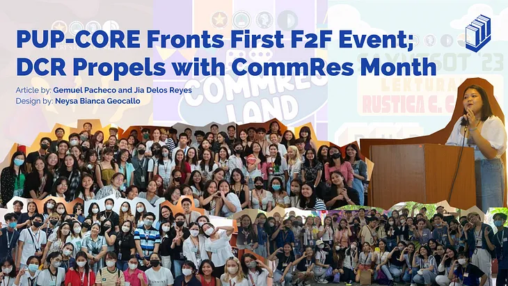 PUP-CORE Fronts First F2F Event; DCR Propels with CommRes Month