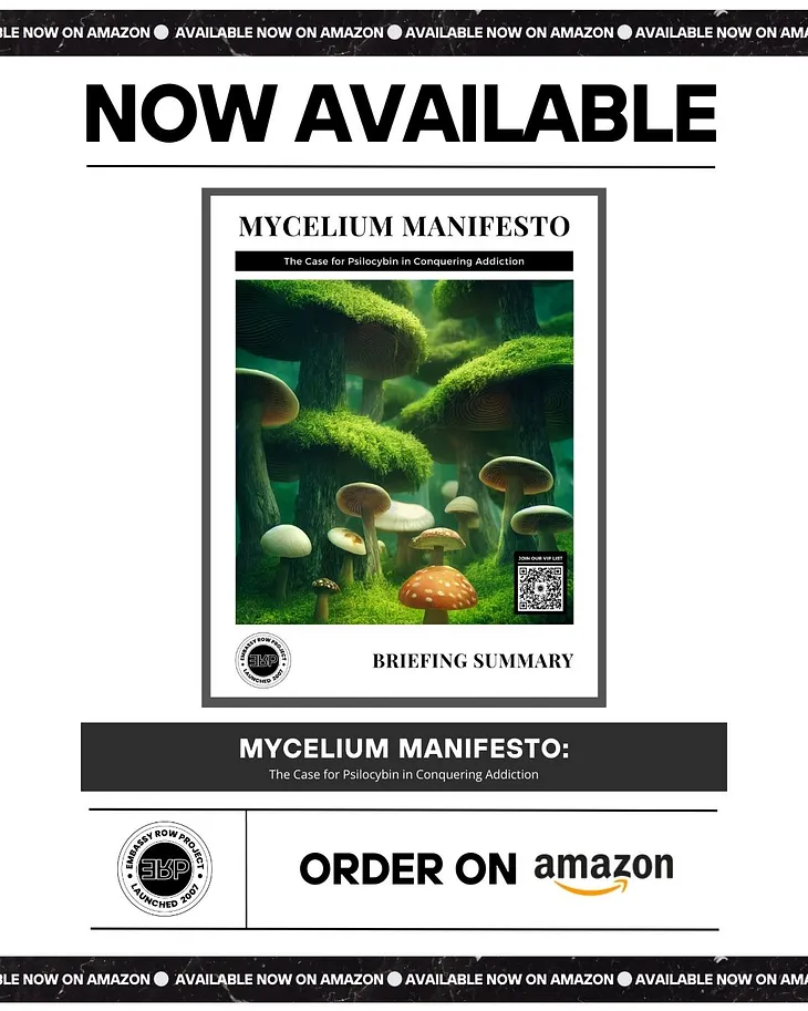 “Mycelium Manifesto: The Case for Psilocybin in Conquering Addiction” book is available on Amazon