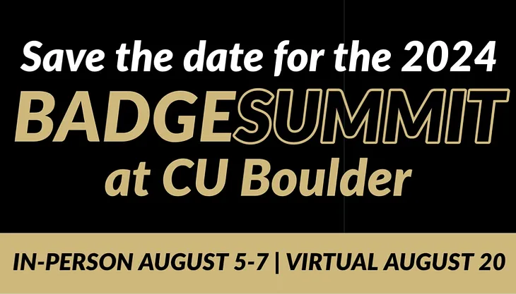 Announcing the 2024 Badge Summit @ CU Boulder