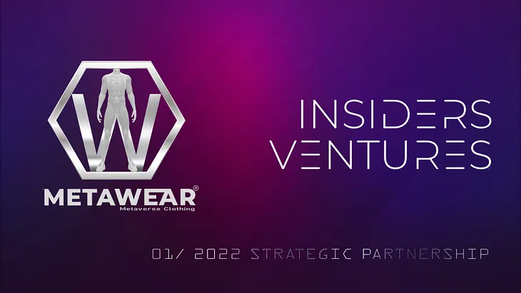 MetaWear — Insiders Ventures Strategic Partnership and Investment