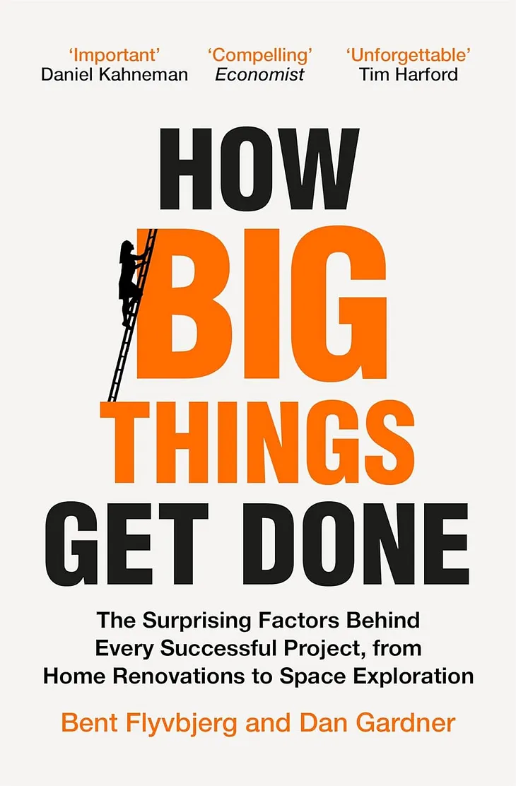 Book Review: How big things get done