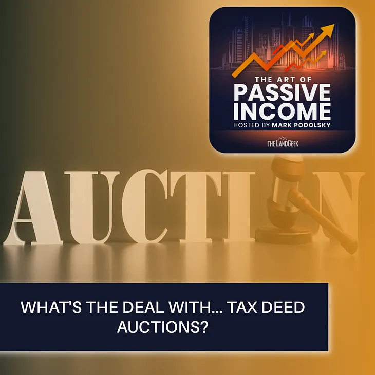 What’s the Deal with… Tax Deed Auctions?