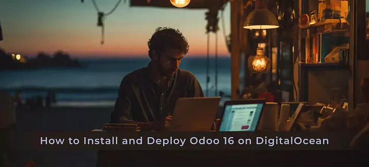 How To Install And Deploy Odoo 16 On Digitalocean