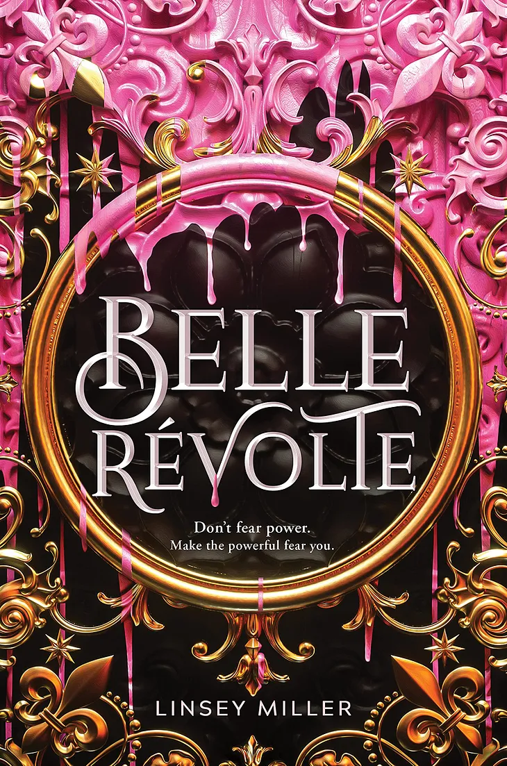 Something Old, Something Debut Episode Transcript: BELLE REVOLTE by Linsey Miller, Part 2