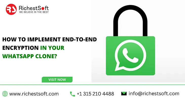 How to Implement End-to-End Encryption in Your WhatsApp Clone?
