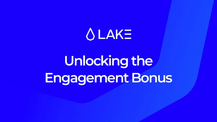 Unlocking the Engagement Bonus in the cLAKE Community Program