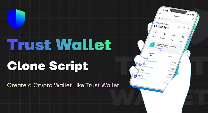 Trust Wallet Clone Script | Trust Wallet Clone App