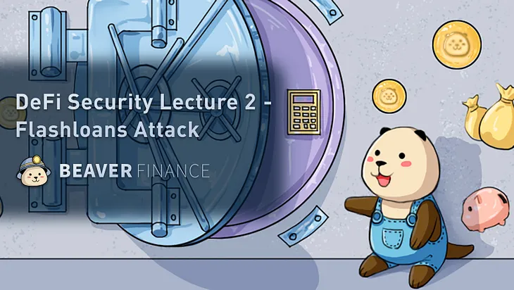 DeFi Security Lecture 2 — Flash Loan Attacks