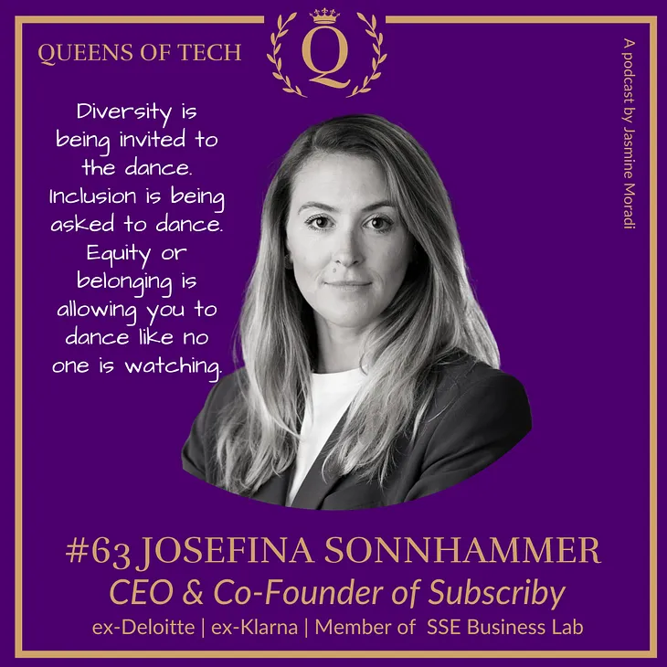 Women in Tech: Josefina Sonnhammer — CEO & Co-founder of Subscriby | Queens of Tech Podcast