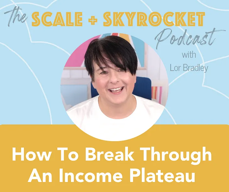 How To Break Through An Income Plateau