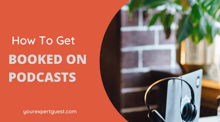 How to find podcasts to get booked as a guest