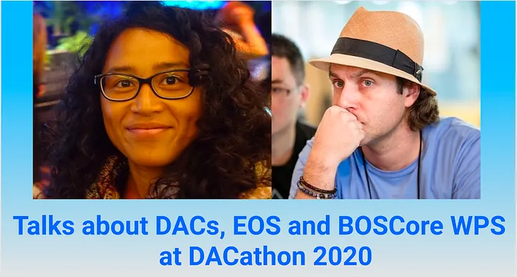 Yves La Rose Talks about DACs, EOS and BOSCore WPS at DACathon 2020