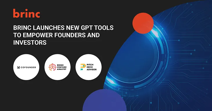 Brinc Launches New GPT Tools to Empower Founders and Investors