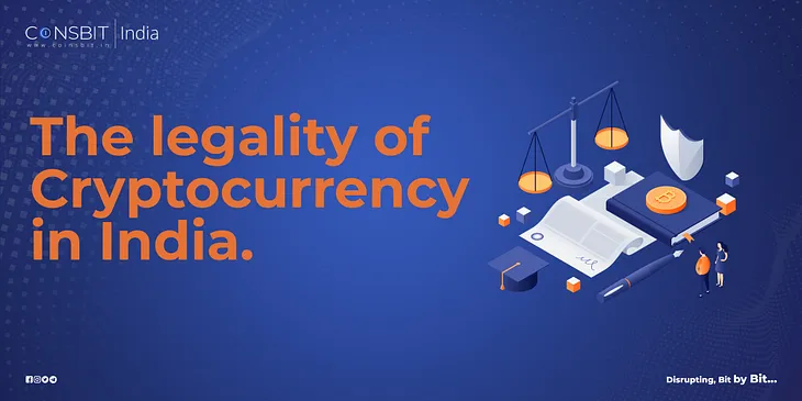 Legality of Cryptocurrency in India Explained