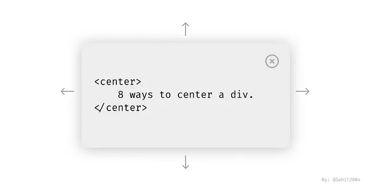 8 ways to center a div: The most common interview question