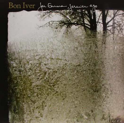 Why Bon Iver’s “For Emma, Forever Ago” continues to be my favorite album.