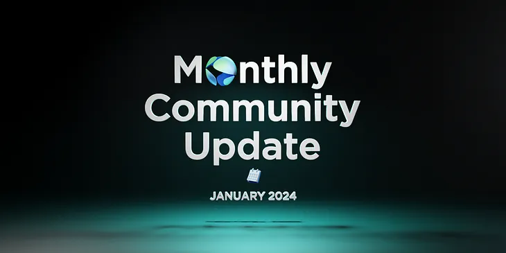 Community Update — January 2024