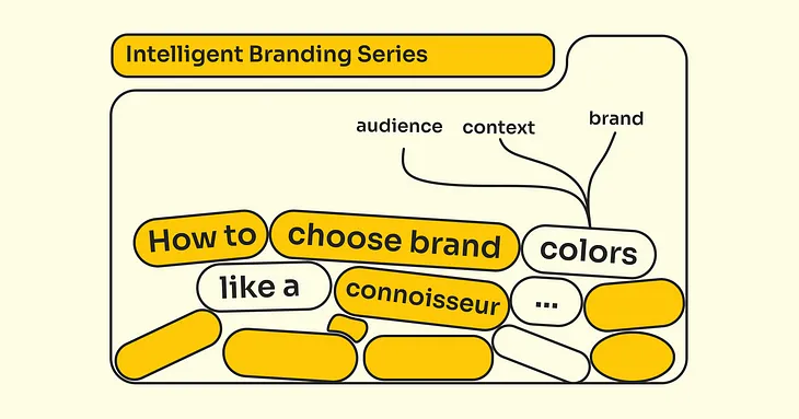 How to choose brand colors like a connoisseur.