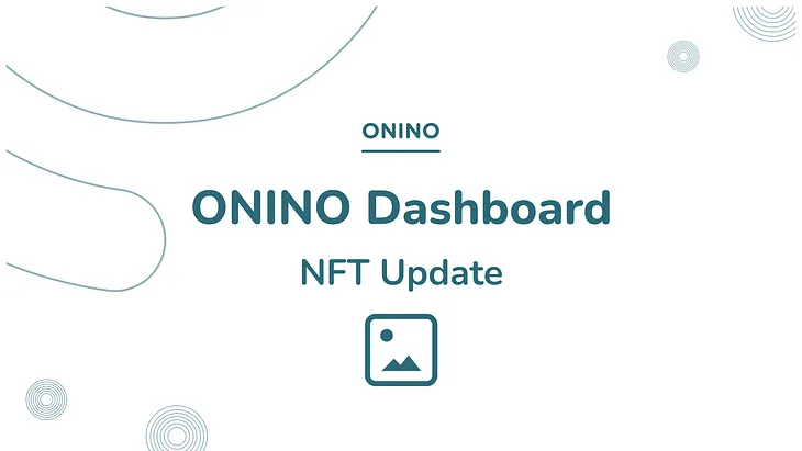 ONINO Dashboard | NFT Update