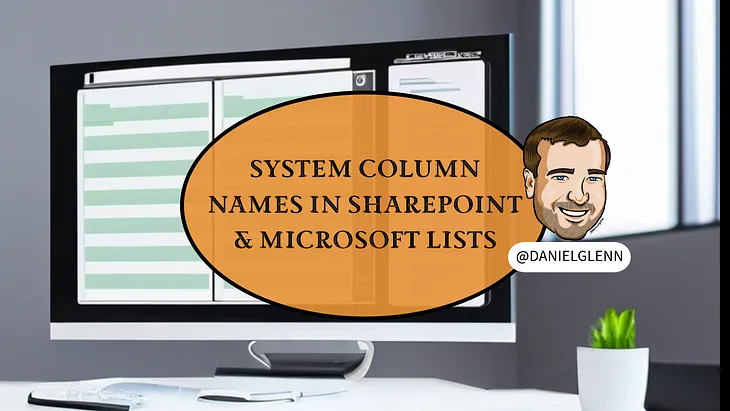 Column Names in SharePoint & Microsoft Lists