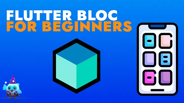 Flutter bloc for beginners