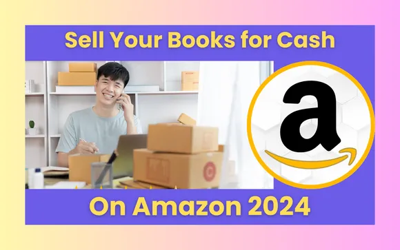 Sell your books for cash on Amazon 2024