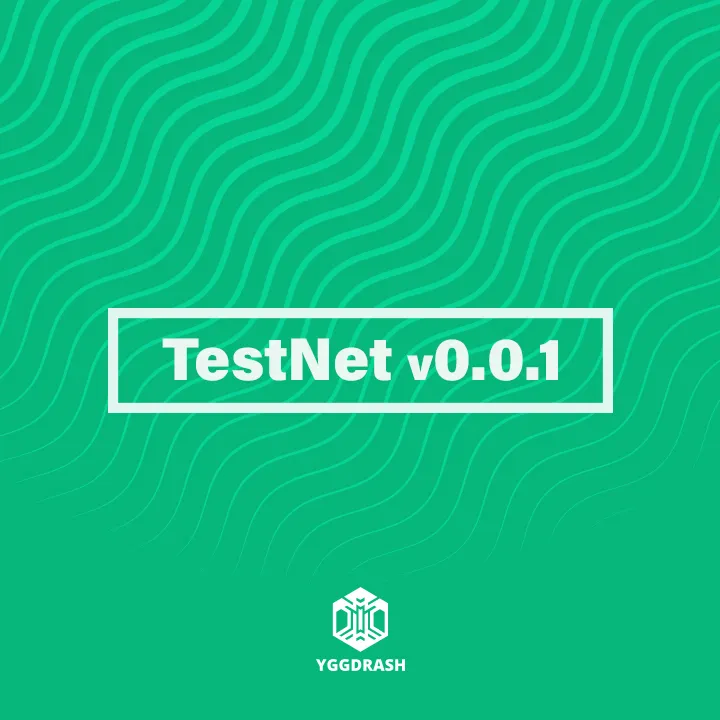 YGGDRASH TestNet v0.0.1 Release Schedule