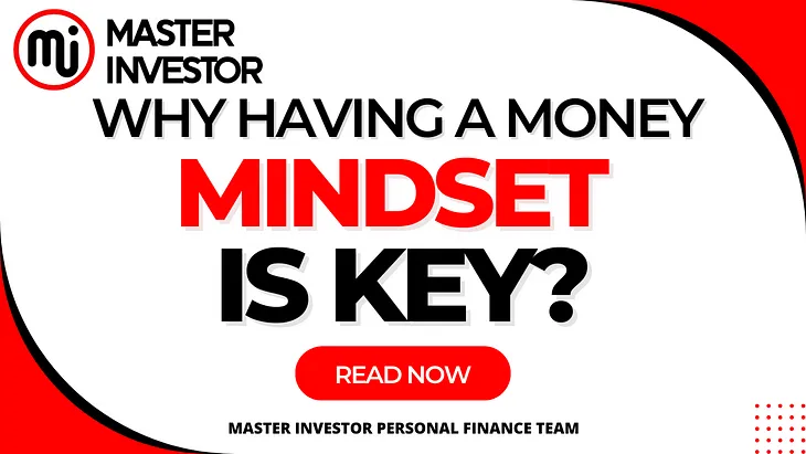 Why having a money mindset is key?