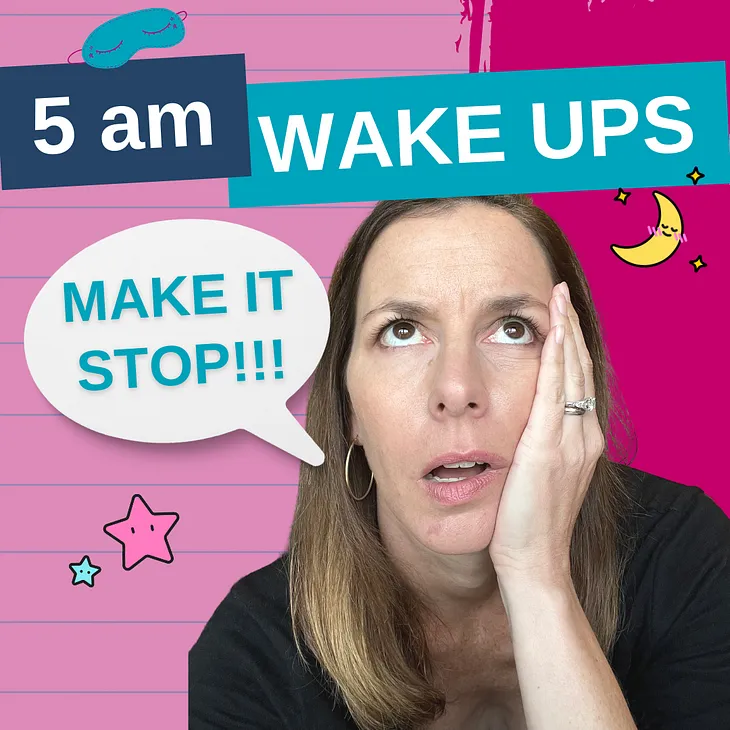 5 AM Wake Ups? Here’s What to Do When Your Toddler Is Waking Up Too Early