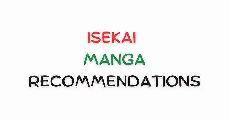 New Isekai Manga Recommendations