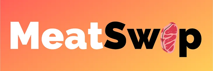 MeatSwap: Introduction